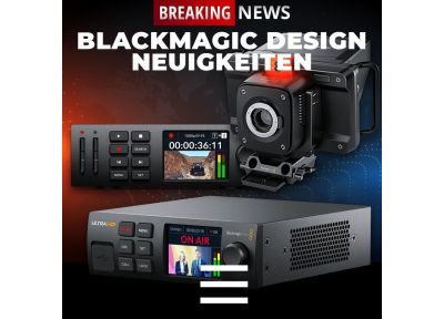 Neue Produkte von Blackmagic Design im August 2021!